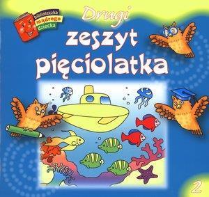 Bibl. mądrego dziecka - Drugi zeszyt pięciolatka