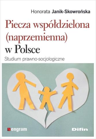 Piecza współdzielona (naprzemienna) w Polsce