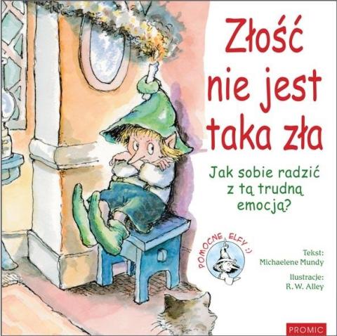 Złość nie jest taka zła Jak sobie radzić z tą..