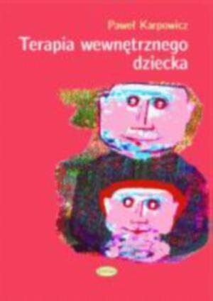 Terapia wewnętrznego dziecka