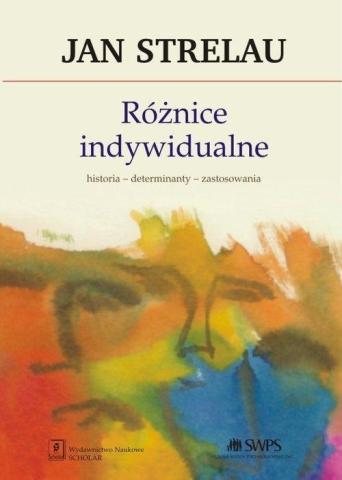 Różnice indywidualne. Historia, determinanty...