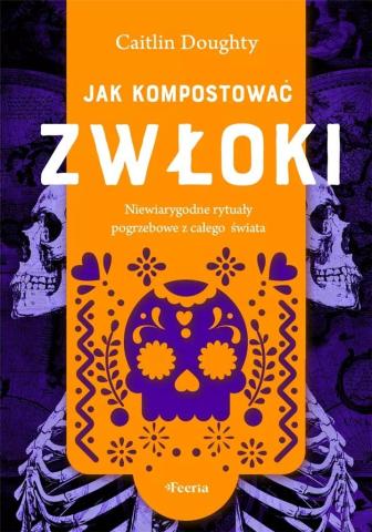 Jak kompostować zwłoki