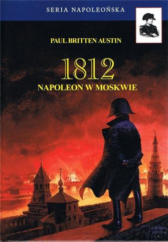 1812 Napoleon w Moskwie T.2