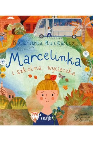 Marcelinka i wycieczka szkolna