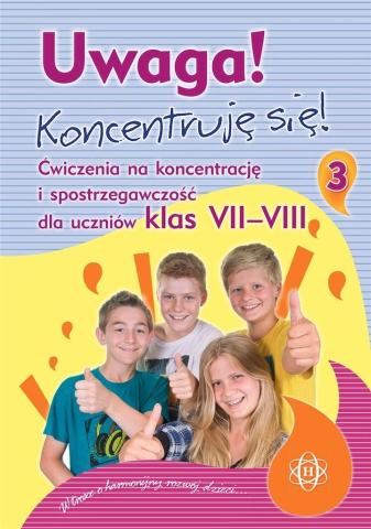 Uwaga! Koncentruję się! 3 Ćw. na koncentracje...