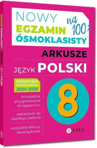 Nowy Egzamin ósmoklasisty J. polski Arkusze 2024..