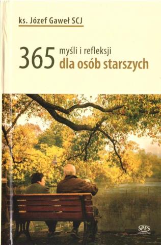 365 myśli i refleksji dla osób starszych