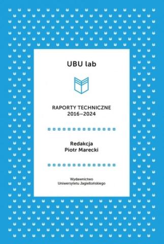 UBU lab. Raporty techniczne 2016-2024