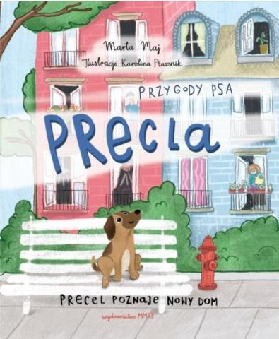 Przygody psa Precla. Precel poznaje nowy dom