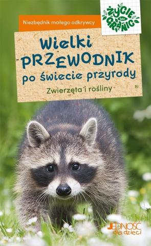 Wielki przewodnik po świecie przyrody