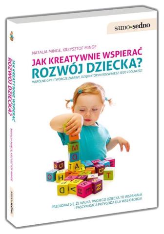 Jak kreatywnie wspierać rozwój dziecka?