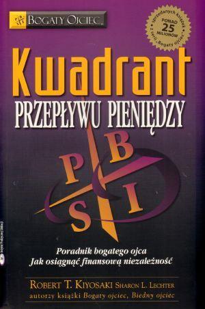 Kwadrant przepływu pieniędzy. Poradnik bogatego