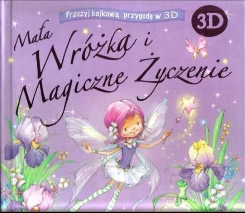 Mała wróżka i Magiczne Życzenie