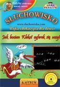 Słuchowisko. Jak bocian Klekot cyferek się uczył