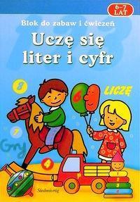 Uczę się liter i cyfr 6-7 lat w.2011 SIEDMIORÓG