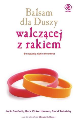 Balsam dla Duszy walczącej z rakiem