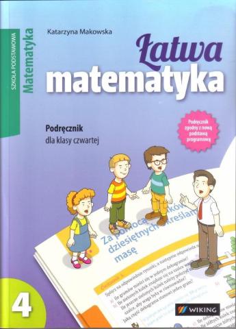 Matematyka SP 4 Łatwa Matematyka podr WIKING