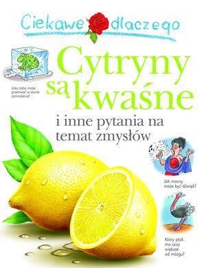 Ciekawe dlaczego - Cytrusy są kwaśne