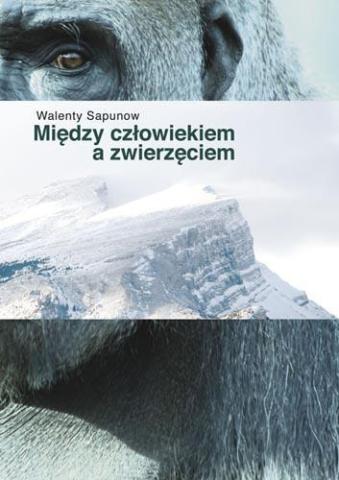 Między człowiekiem a zwierzęciem