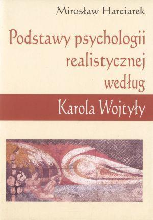 Podstawy psychologii realistycznej według Karola..