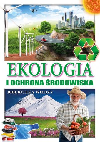 Biblioteka wiedzy - Ekologia i ochrona środowiska