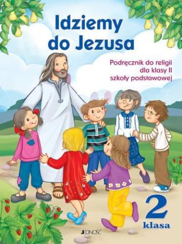 Religia SP 2 Idziemy do Jezusa NPP JEDNOŚĆ