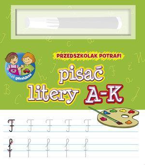 Przedszkolak potrafi pisać litery A-K