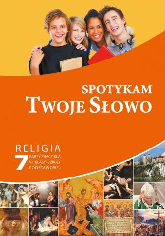 Katechizm SP 7 Spotykam Twoje Słowo KP GAUDIUM