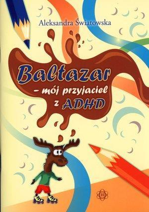 Baltazar - mój przyjaciel z ADHD HARMONIA