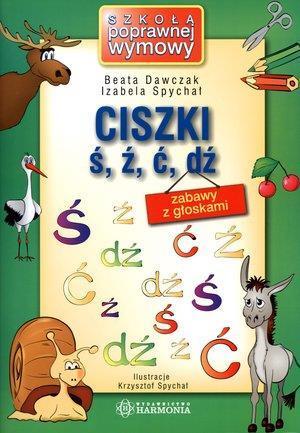 Ciszki ś, ź, ć, dź. Zabawy z głoskami