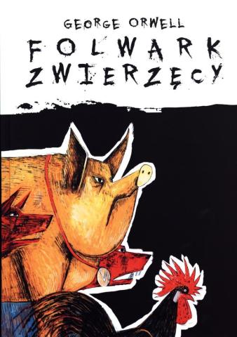 Folwark Zwierzęcy wyd. ilustrowane