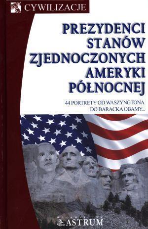 Prezydenci Stanów Zjednoczonych Ameryki Północnej