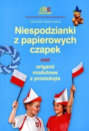 Niespodzianki z papierowych czapek czyli origami..