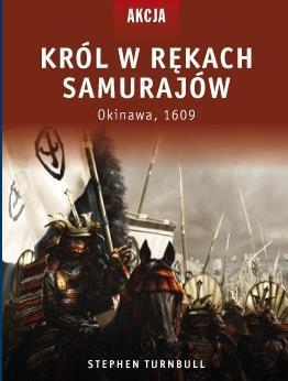 Król w rękach samurajów