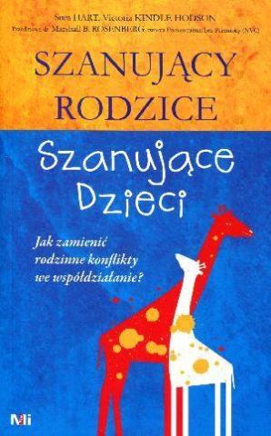 Szanujący rodzice. Szanujące dzieci. Jak...