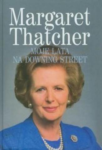 Margaret Thatcher - moje lata na Downing Street TW