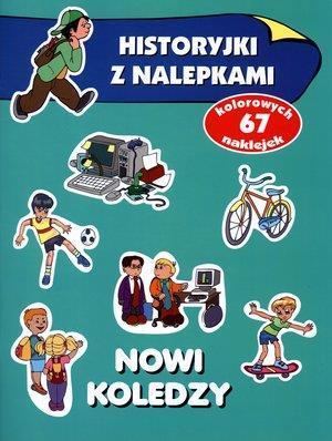 Historyjki z nalepkami - Nowi koledzy