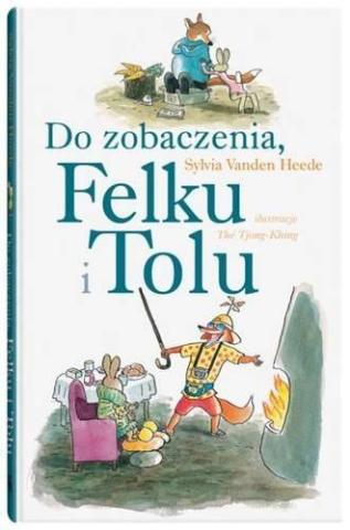 Do zobaczenia Felku i Tolu TW