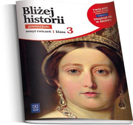 Historia GIM Bliżej historii 3 ćw w. 2013 WSIP