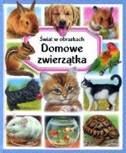 Świat w obrazkach - Domowe zwierzątka