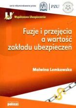 Fuzje i przejęcia a wartość zakładu ubezpieczeń