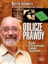 Oblicze Prawdy. Żyd, który zbadał Całun Turyński