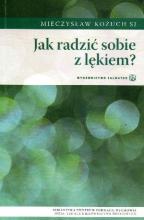 Jak radzić sobie z lękiem?