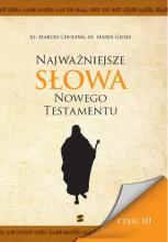 Najważniejsze słowa Nowego Testamentu cz.3