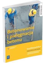 Betonowanie i pielęgnacja betonu WSiP