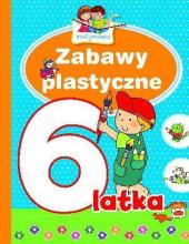 Mali geniusze - Zabawy plastyczne 6-latka