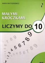 Małymi kroczkami. Liczymy do 10