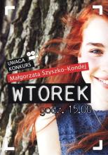 Wtorek, godz. 15.00