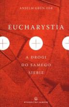 Eucharystia a droga do samego siebie