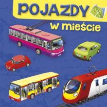 Pojazdy. W mieście